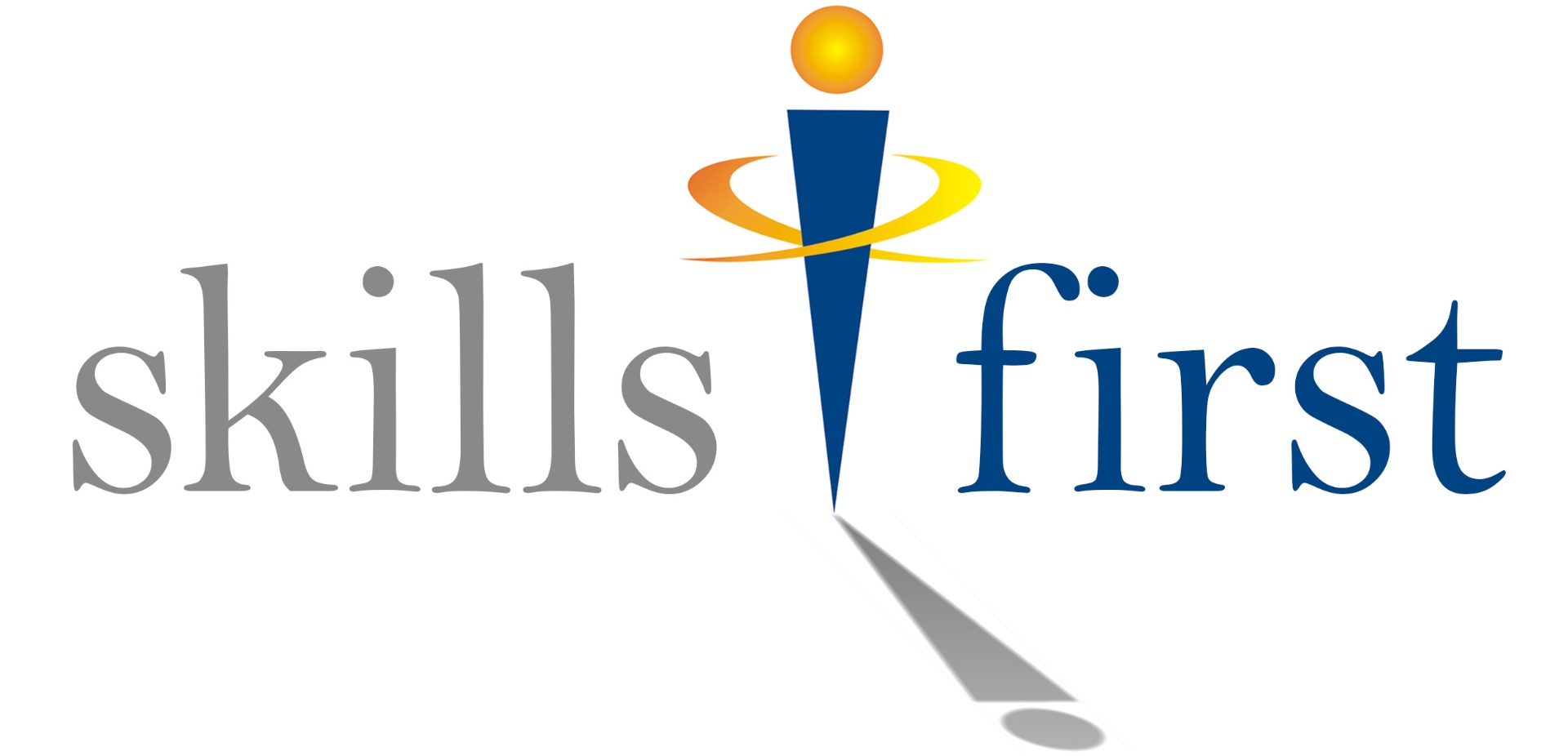 Skills First